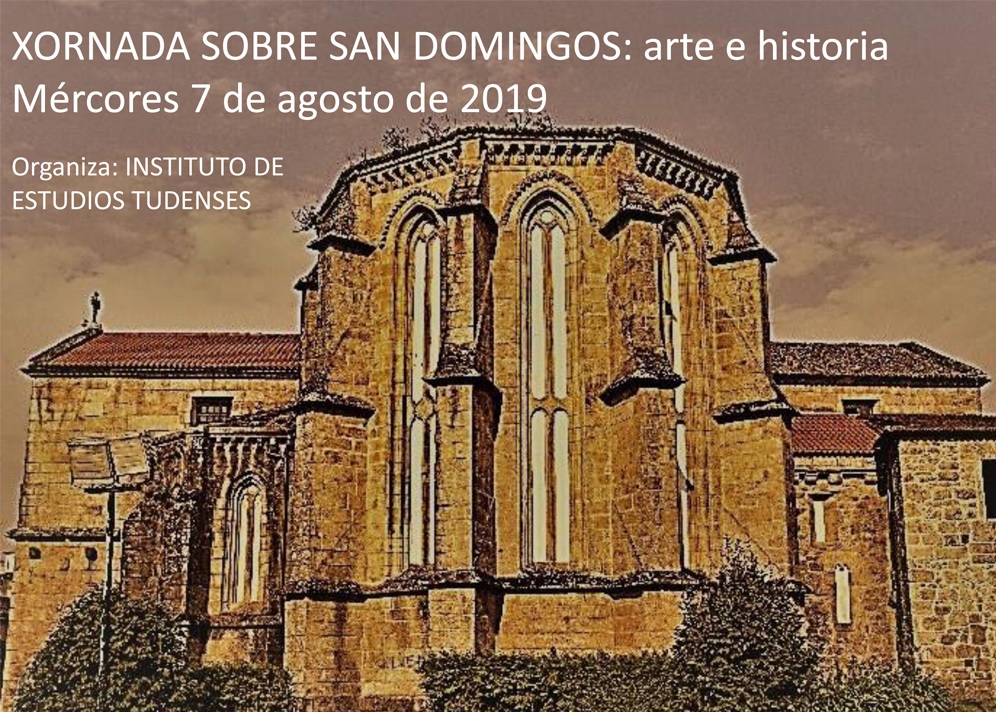 O Instituto de Estudos Tudenses organiza unha xornada na igrexa de San Domingos de Tui baixo o título San Doimingos arte e historia