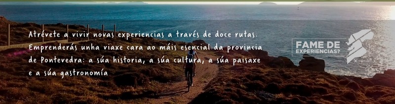 Doce rutas turísticas para espertar a "Fame de Expariencias" dos visitantes da provincia de Pontevedra
